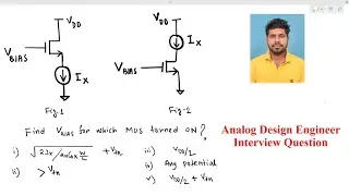 Analog Circuit Design interview _ MOS Biasing unconventional Analysis || Amit Bar