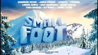 Smallfoot (2018) Official Trailer