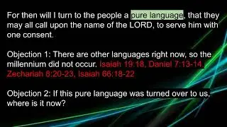 Overcoming Objections to a Past Millennial Reign - Part 1 The Pure Language