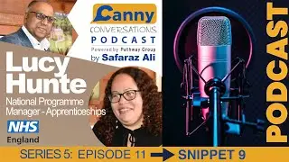 EP11 - Snippet 9: Lucy Hunte National Prog Manager of Apps at NHS England. Podcast by Safaraz Ali