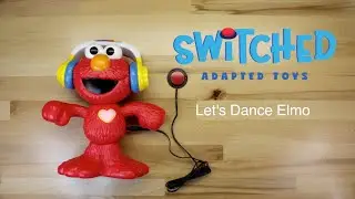 Адаптированные игрушки SWITCHED - Давайте потанцуем с Элмо - Руководство