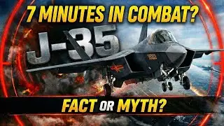 China's J-35 Can Only Fly 7 Minutes? Former F-16 Pilot Says That's Impossible
