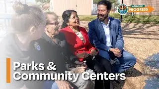 Tour of Progress: Parks & community centers