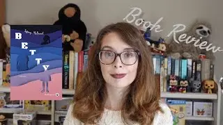 'Betty' Book Review (no spoilers)