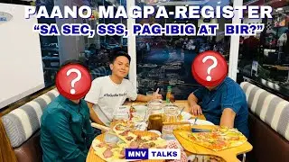 PAANO MAGPA-REGISTER SA SEC, SSS, PAG-IBIG AT SA BIR?  #mnvtalks  #entrepreneur 