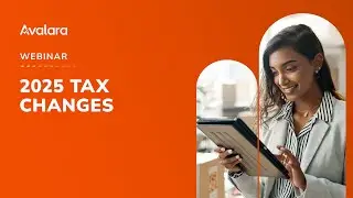 Webinar: 2025 Tax Changes
