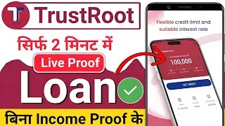 Trustroot Loan App - Loan App Fast Approval | Trustroot Loan App Reviews | New Loan App 2026