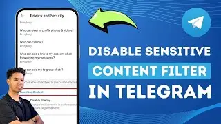 How To Disable Sensitive Content (Enable Filtering) In Telegram