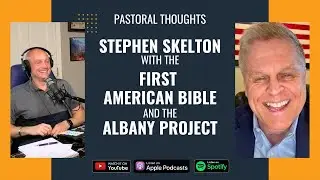 Stephen Skelton with The First American Bible and the Albany Project