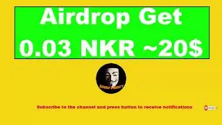 Make Money Online Airdrop Get Free 0.03 NKR ~20$ | Free cryptocurrency