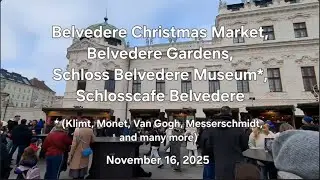 Belvedere Christmas Market, Belvedere Gardens, Schloss Belvedere Museum, Schlosscafe (Nov 16, 2025).