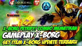GAMEPLAY X BORG | X BORG PETRIFY! SET ITEM X BORG UPDATE TERBARU! COMBO MEMATIKAN X BORG