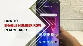 How To Anable Number Row In Realme Keyboard | Google Keyboard