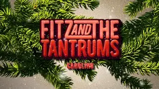 Fitz and The Tantrums - Caroling (Official Lyric Video)