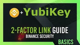 YubiKey & Binance Guide | Link & Secure your accounts | Updated
