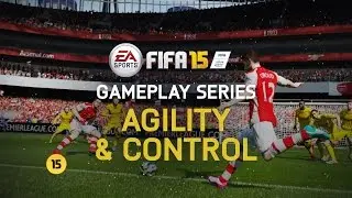 FIFA 15 Gameplay Features &ndash; Agility and Control