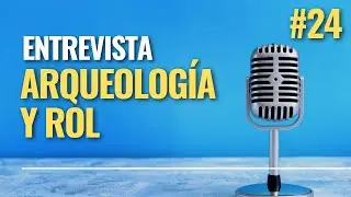 ARQUEOLOG&Iacute;A Y JUEGOS DE ROL con Francesca Mengozzi