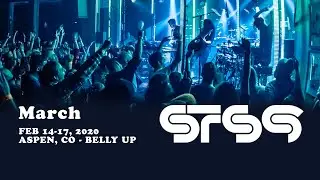 STS9 - March (Live at Belly Up :: 2.15.2020)