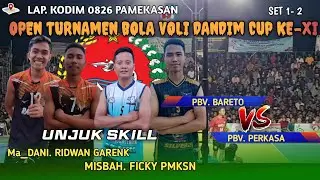 SET 1-2🔥UNJUK SKIL DANI.FICKY VS WANDI SUMENEP.,MISBAH PBV. BARETO VS PBV. PERKASA