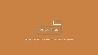 Platforms to Pillars&nbsp;&ndash;&nbsp;How God uses pillars for renewal
