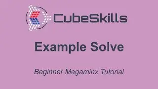 Megaminx Tutorial - Example Solve