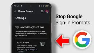 Stop Google Sign-In Prompts on Android Apps & Websites