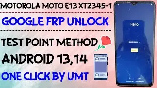 Motorola Moto E13 XT2345-1 || Frp Unlock | Test Point Method | One Click By Umt 2025