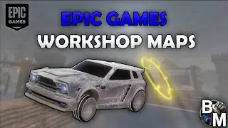 Rocket League WORKSHOP MAPS (Epic Games) TUTORIAL/FIX