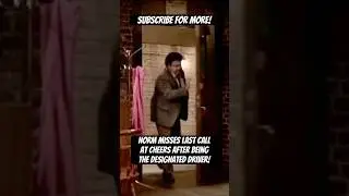 Norm Misses Last Call At Cheers After Being The Designated Driver! #shorts #funny #tv #comedy #clips