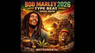 BOb Marly TYpe Beat 2026 Ragga Maffin