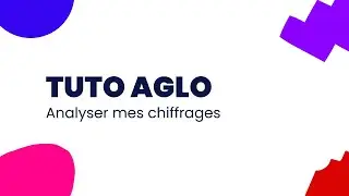 TUTO - Comment bien analyser mes chiffrages sur AGLO