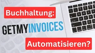 Lohnt sich GetMyInvoices zur Buchhaltungs-Automatisierung?