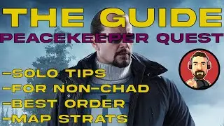 The Guide Peacekeeper Quest Guide 12.9 - The Guide Tips Solo - Escape from Tarkov