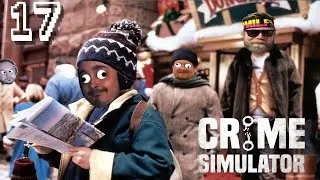I'll remember that! | Crime Simulator | EP. 17 | Low Resolution