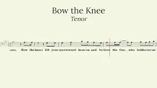 Bow the Knee | Tenor
