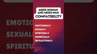 Aries Woman With Aries Man Compatibility #zodiac #dating #shorts