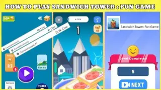 HOW TO PLAY SANDWICH TOWER FUN GAME ll HOW TO COMPLETE LEVEL 5 SANDWICH TOWER FUN GAME HINDI 