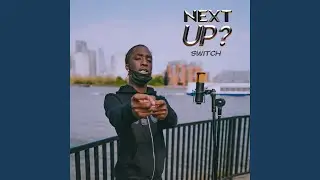 Next Up - S5-E3, Pt. 1