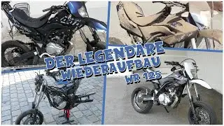 Yamaha wr 125 Story / Wiederaufbau / rebuild