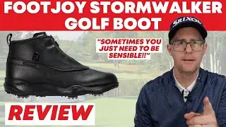 FootJoy Stormwalker Golf Boot Review - Get Ready for Winter. Comfy, Warm and a Sensible Option.