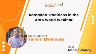 Ahlan Webinars: Ramadan Traditions and Customs -March 2023