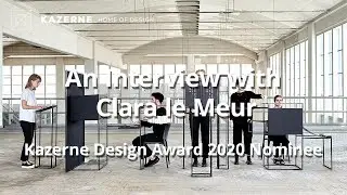 Clara le Meur - Nominee of Kazerne Design Award 2020