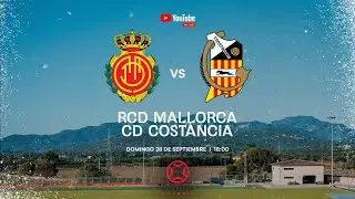¡PARTIDO EN DIRECTO! RCD Mallorca DH vs CD COSTÀNCIA