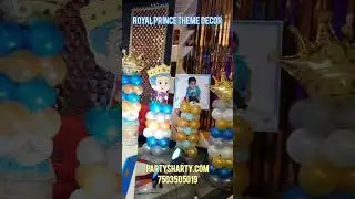 Royal Prince theme birthday party#royalprince #prince #royalprincetheme #birthdaycelebration