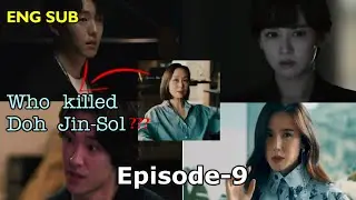 High class Ep-9 preview ( Eng sub) | Who killed Doh Jin-Sol?