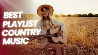 Country Relax - A Cozy Playlist to Help You Relax Amidst the Vastness of Nature