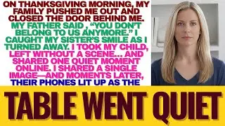 My Family Pushed Me Out And Closed The Door On Thanksgiving Morning And Said, “You Don’t Belong To..