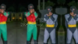 Pop Ish - 2Rare (feat. Bril) (LOOPED) TIKTOK SONG 