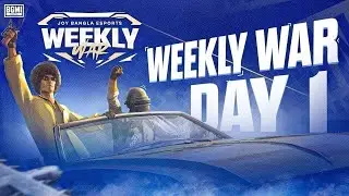 [DAY 1] WEEKLY WAR SEASON 16 | JOY BANGLA ESPORTS | FIX 20 TEAMS | 7-9 & 9-11 PM