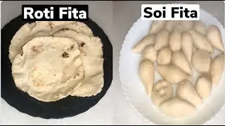 Soi Fita and Roti Fita | Steamed Rice Cakes | Rice Flour Roti